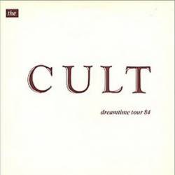 The Cult : Dreamtime Tour '84